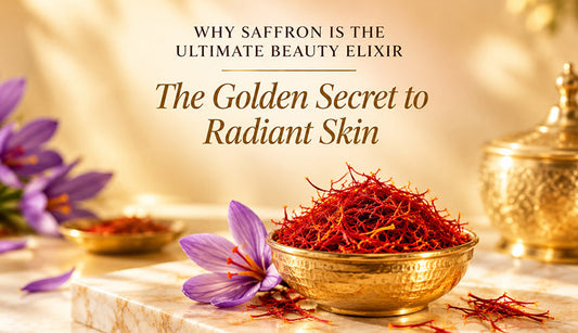 Why Saffron is the Ultimate Beauty Elixir: The Golden Secret to Radiant Skin