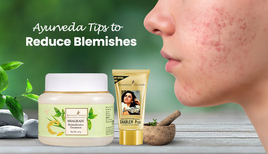 Ayurveda Tips: How to Reduce Blemishes