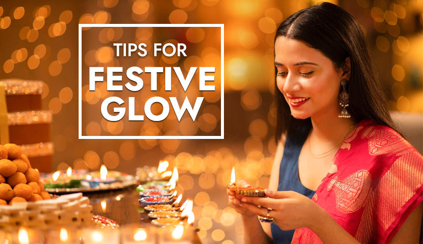 Tips for Festive Glow