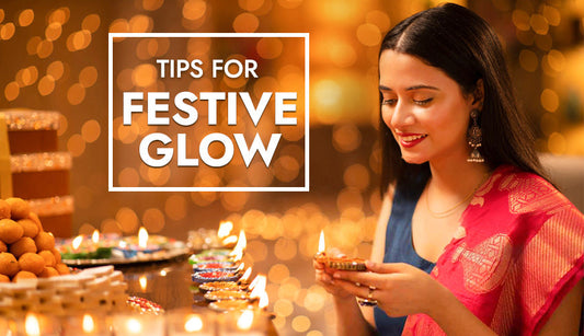 Tips for Festive Glow